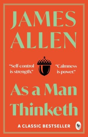 As a man thinketh