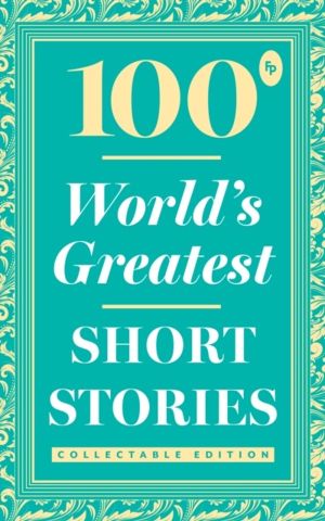 100 World's Greatest Short Stories