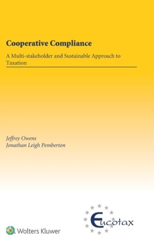 Cooperative Compliance - A Multi-stakeholder and Sustainable Approach to Ta