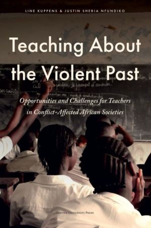 Teaching about the Violent Past - Opportunities and Challenges for Teachers