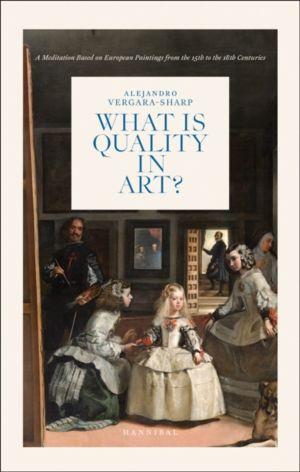 What is Quality in Art? - A Meditation Based on European Paintings from the