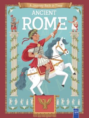 Ancient Rome (A Journey Back in Time)