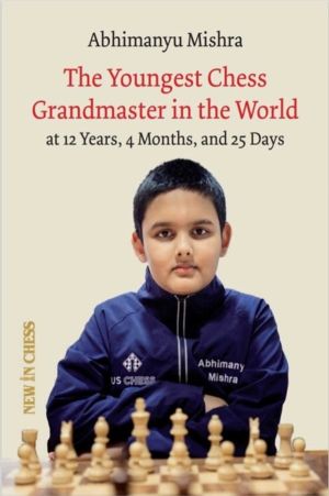 Youngest Chess Grandmaster in the World - The Chess Adventures of Abhimanyu