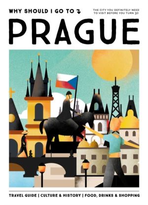 Why Should I Go To Prague - The city you definitely need to visit before yo