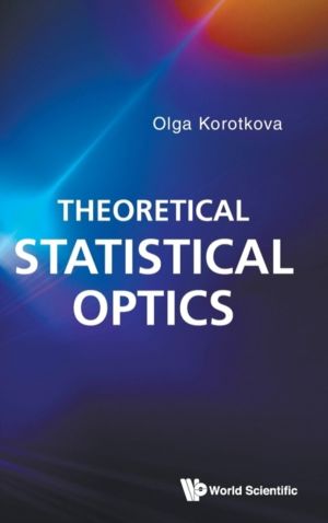 THEORETICAL STATISTICAL OPTICS