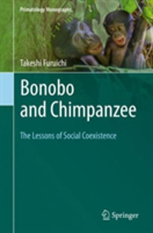 Bonobo and Chimpanzee - The Lessons of Social Coexistence