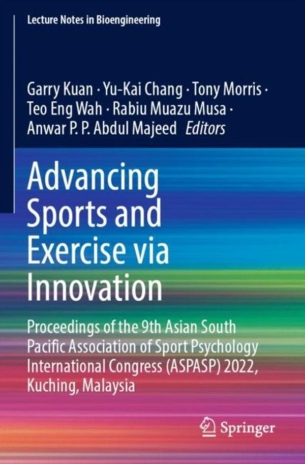Advancing Sports and Exercise via Innovation - Proceedings of the 9th Asian