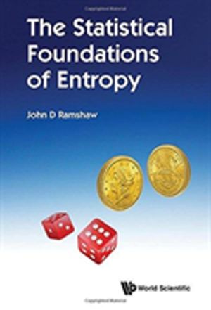 STATISTICAL FOUNDATIONS OF ENTROPY, THE