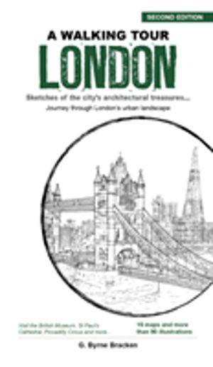 Walking Tour London - Sketches of the City's Architectural Treasures