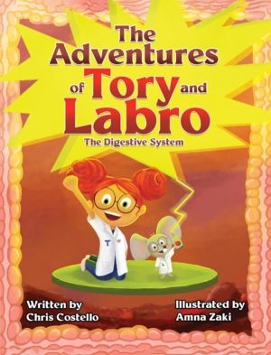 Adventures of Tory and Labro - The Digestive System