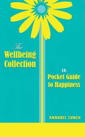 Wellbeing Collection - a Pocket Guide to Happiness