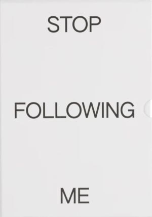 Stop Following Me