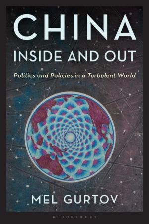 China Inside and Out - Politics and Policies in a Turbulent World
