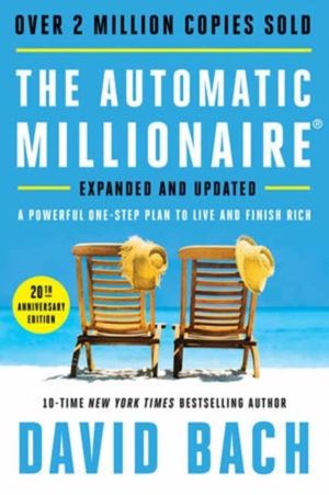 Automatic Millionaire, 20th Anniversary Edition - A Powerful One-Step Plan