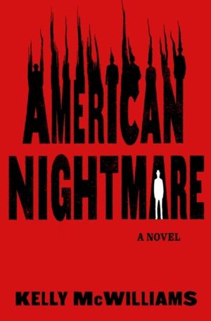American Nightmare - A Novel