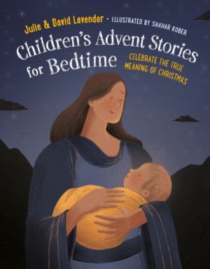 Childrens Advent Stories for Bedtime (Fully Illustrated) - Celebrate the Tr