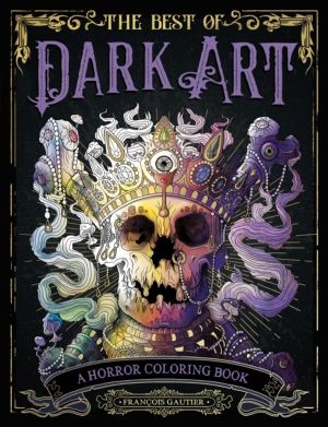 Best of Dark Art - A Horror Coloring Book