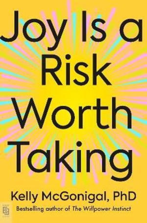 Joy Is a Risk Worth Taking