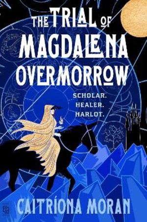 The Trial of Magdalena Overmorrow