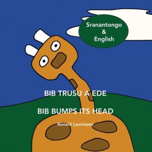Bib trusu a ede - Bib bumps its head - Sranantongo & English