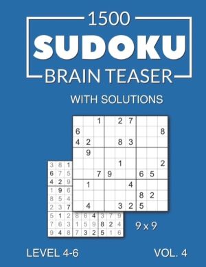 1500 Sudoku Brain Teaser 9x9 with solutions - Level 4-6 Volume 4
