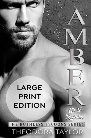 AMBER - His to Reclaim (Ruthlessly Obsessed Duet, Book 2) - 50 Loving State