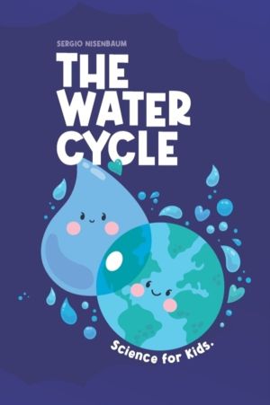 Water Cycle - Science for Kids.