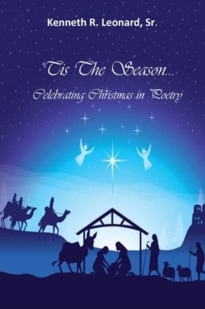 Tis The Season - Celebrating Christmas in Poetry