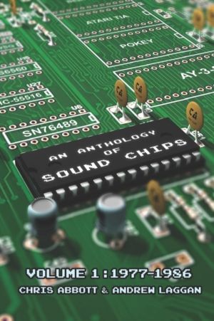 Anthology of Sound Chips Vol. 1 - Arcade, Console and Home Micro Sound Chip