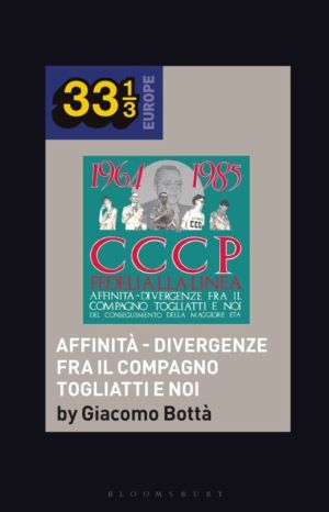 CCCP - Fedeli Alla LineaÔÇÖs Affinita - Divergenze Fra Il Compagno Togliatt
