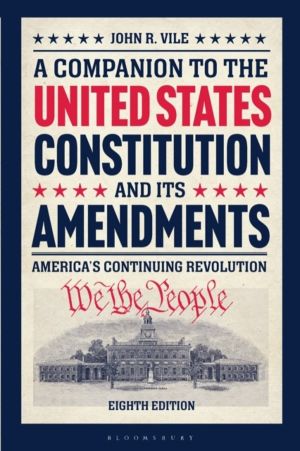 Companion to the United States Constitution and Its Amendments - America's