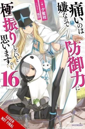 Bofuri: I Don't Want to Get Hurt, so I'll Max Out My Defense., Vol. 16 (lig