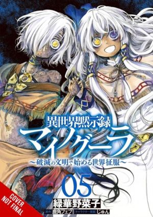 Apocalypse Bringer Mynoghra, Vol. 5 (manga) - World Conquest Begins with th