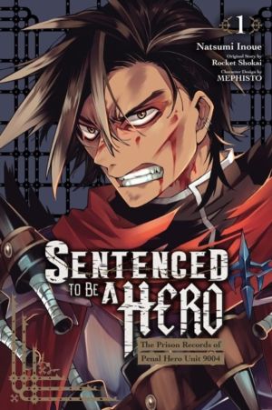 Sentenced to Be a Hero, Vol. 1 (manga) - The Prison Records of Penal Hero U