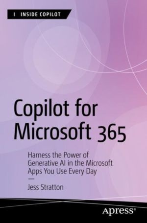 Copilot for Microsoft 365 - Harness the Power of Generative AI in the Micro