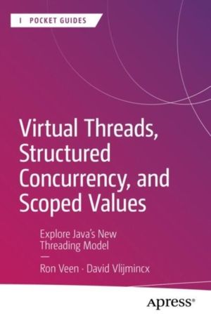 Virtual Threads, Structured Concurrency, and Scoped Values - Explore JavaÔÇ