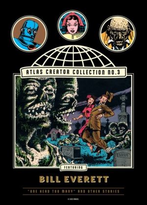 Atlas Creator Collection No. 3: Bill Everett Vol. 1 - One Head Too Many!' a