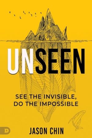 Unseen - Access the Supernatural Realm of Angels, Dreams, and Visions and E
