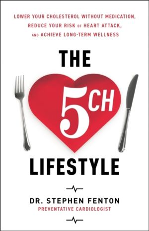 5ch Lifestyle - Lower Your Cholesterol Without Medication, Reduce Your Risk