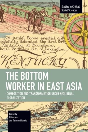 Bottom Worker in East Asia - Composition and Transformation under Neolibera