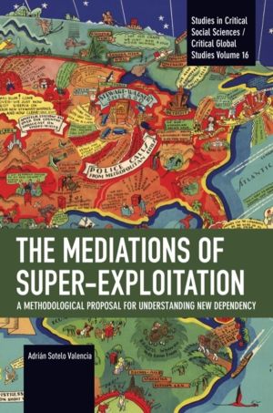 Mediations of Super-exploitation - A Methodological Proposal for Understand