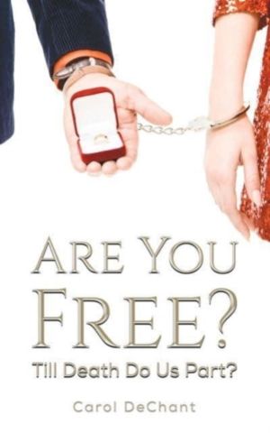 Are You Free? - Till Death Do Us Part?