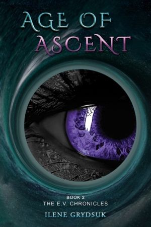 Age of Ascent - Book 2 The E.V. Chronicles