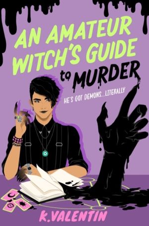Amateur Witch's Guide to Murder - A Novel