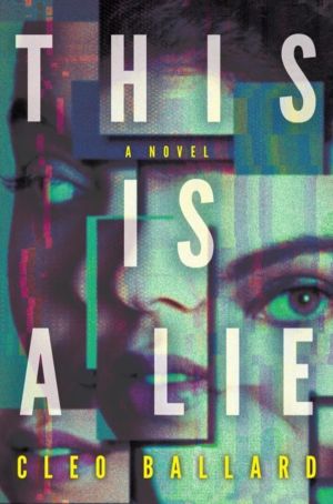 This Is a Lie - A Novel
