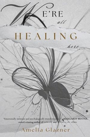 We're All Healing Here