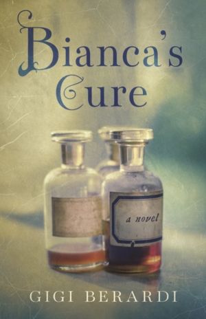 Bianca's Cure - A Novel
