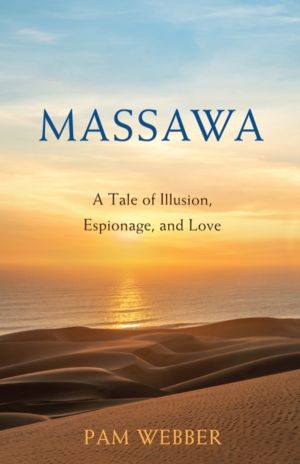 Massawa - A Tale of Espionage, Love, and Illusion
