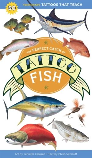 The Perfect Catch of Tattoo Fish - 50 Temporary Tattoos that Teach