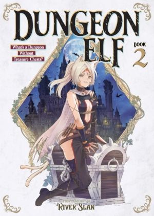 Dungeon Elf: What's a Dungeon without Treasure Chests? Vol. 2